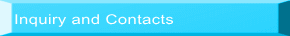 Inquiry and Contacts