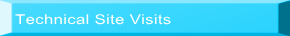 Technical Site Visits